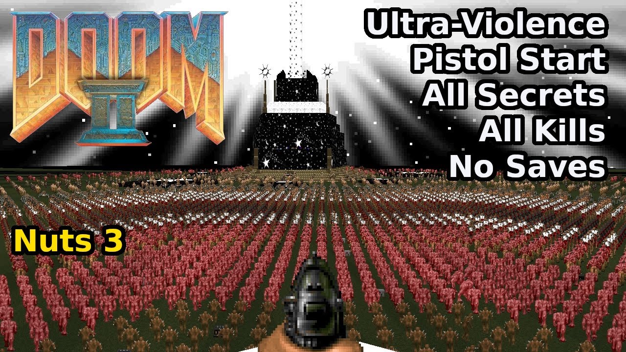 Doom II - Nuts 3 (Ultra-Violence 100%)