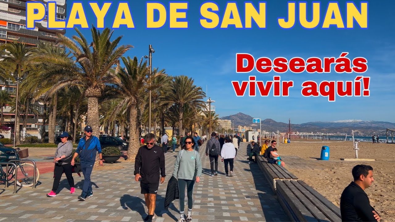 PLAYA DE SAN JUAN, Alicante - MEJOR BARRIO para vivir en 2025!