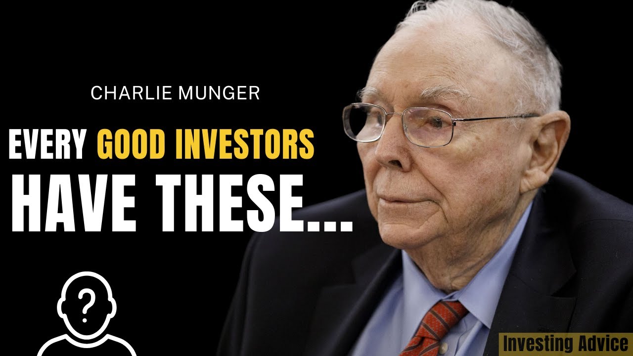Charlie Munger on What Makes a Good Investor? (MUST Watch!)