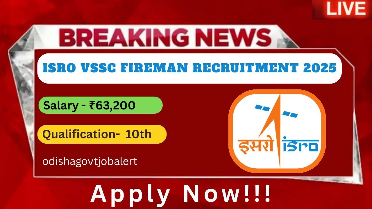 🚀 ISRO VSSC Fireman Recruitment 2025 | Apply Now for Fireman Posts | ISRO Careers 2025