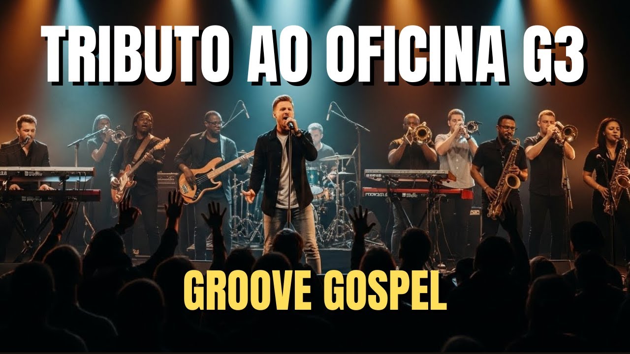 OS SUCESSOS DO OFICINA G3 EM GROOVE GOSPEL | TRIBUTO 