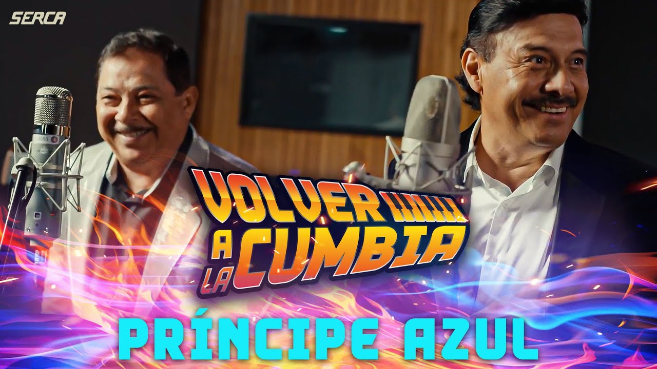 Volver A La Cumbia - Miguel Rdz / Lupe Barrera - Principe Azul ( Video Oficial )