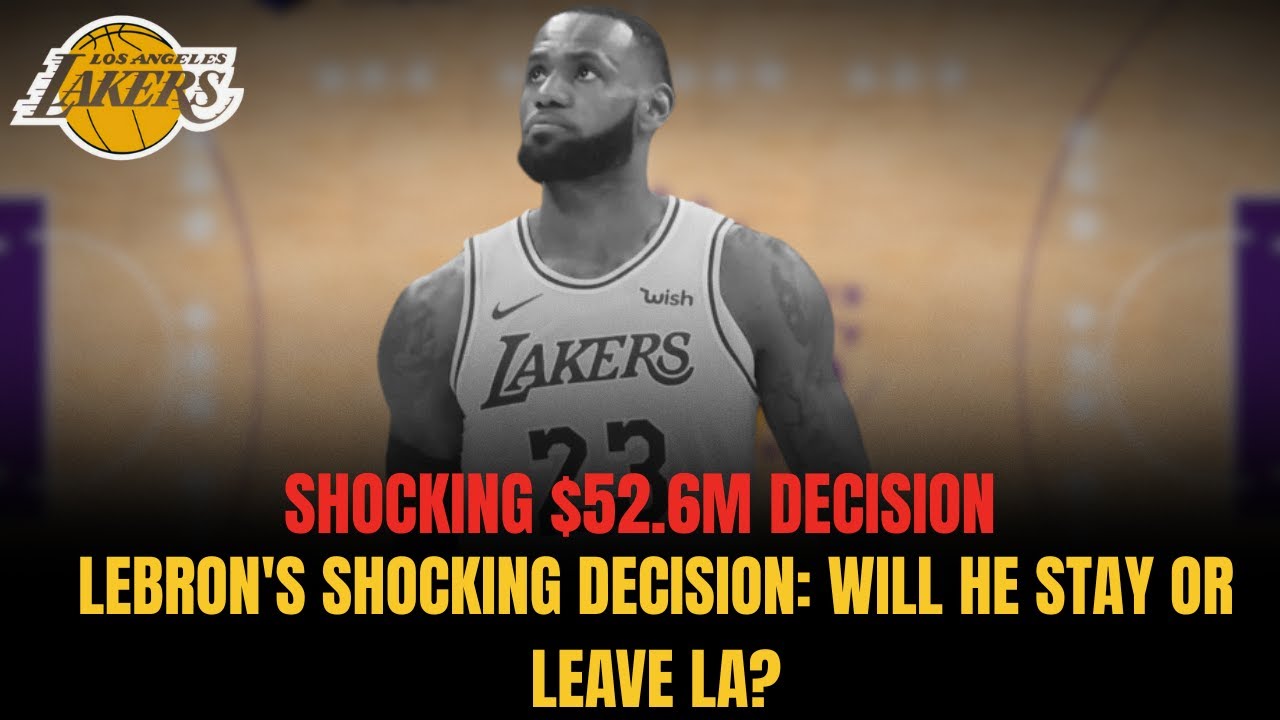 🔥 LeBron James' SHOCKING $52.6M Decision: What&rsquo;s NEXT for the Lakers? 🏀