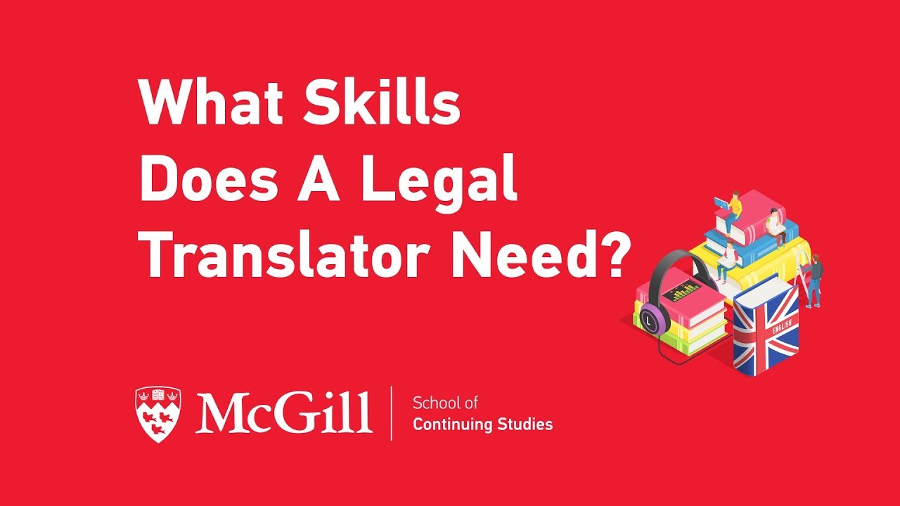 What Skills Does A Legal Translator Need?