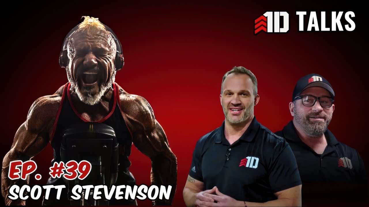 1D Talks Ep. 39 | PHDs, Critical Thinking, and Bodybuilding: Insights from Scott Stevenson