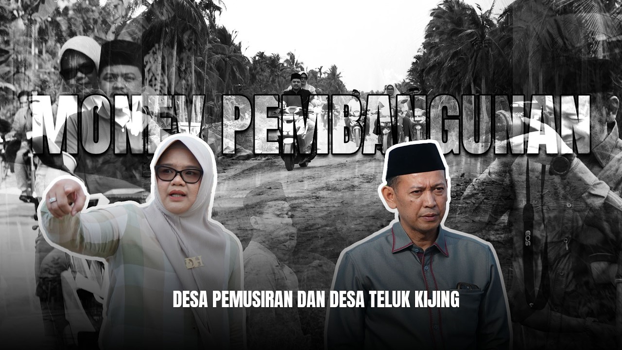 Bupati dan Wabup Tanjab Timur Monev Pembangunan di Pemusiran dan Teluk Kijing