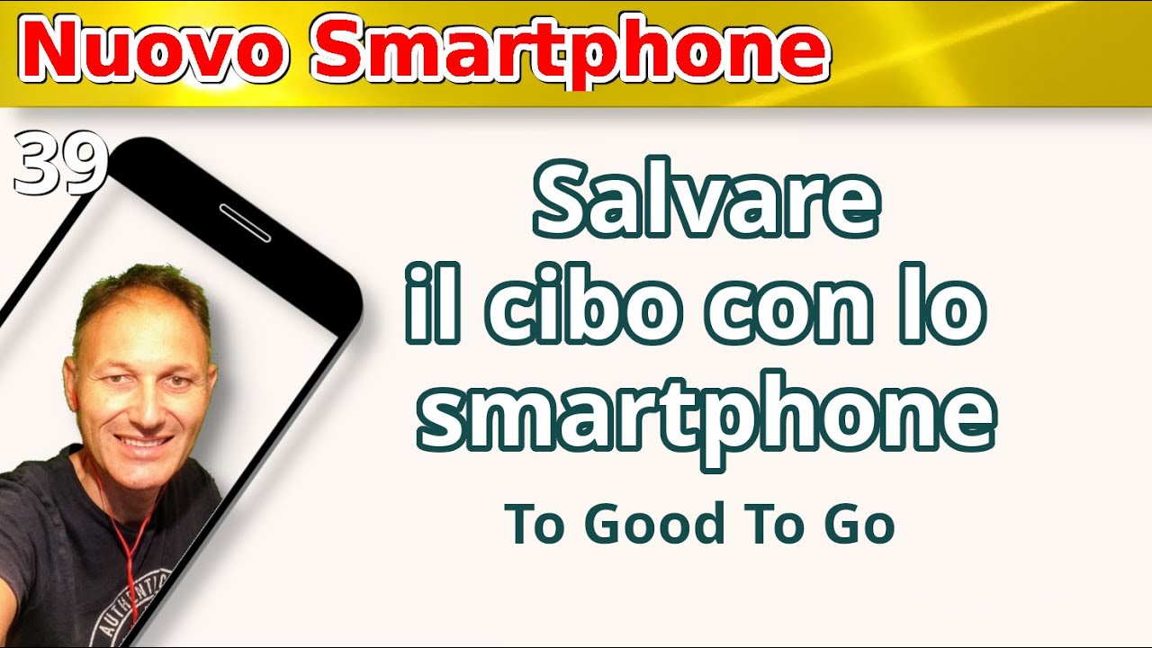 39 Too Good To Go l'App per combattere lo spreco alimentare | Daniele Castelletti | AssMaggiolina