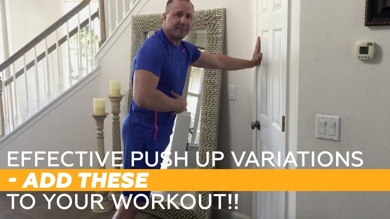 Effective Push Up Variations - Add These To Your Workout!!