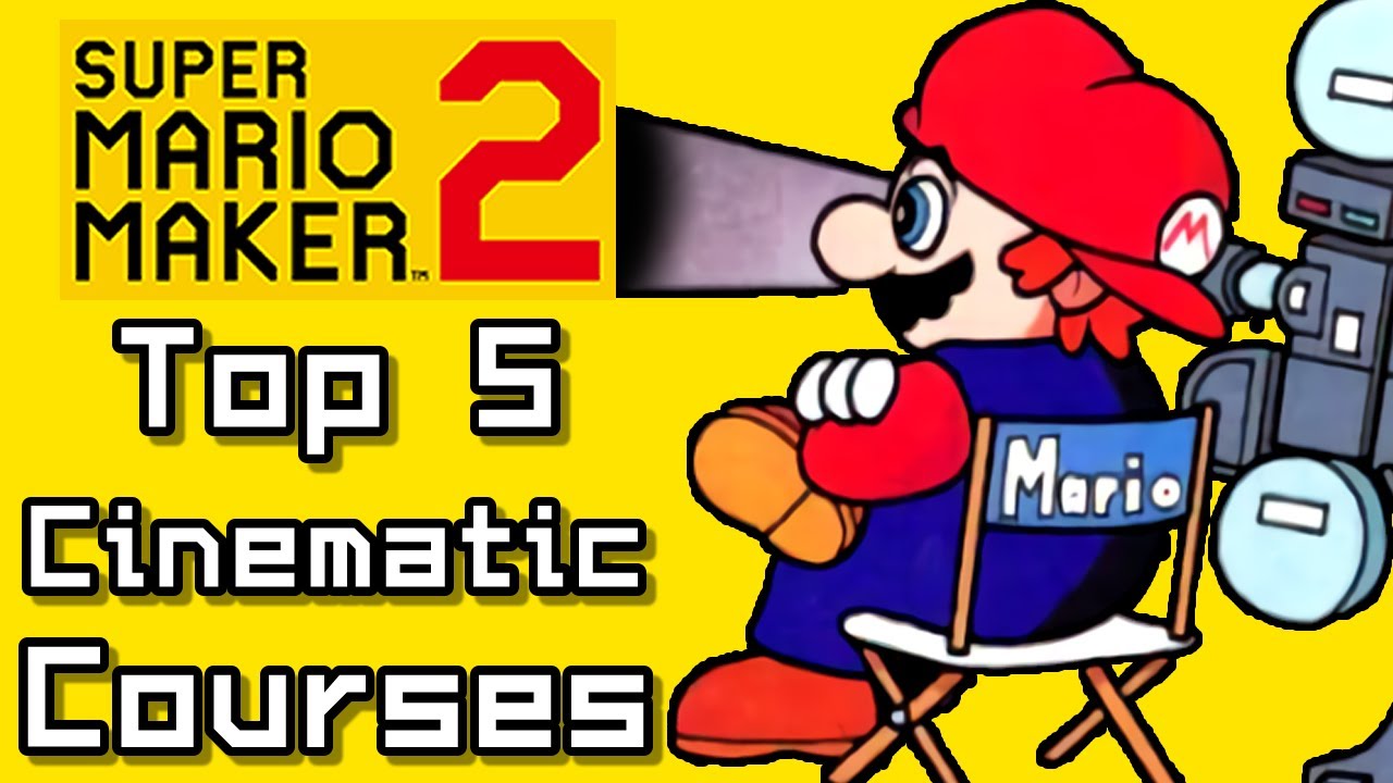 Super Mario Maker 2 Top 5 CINEMATIC Courses (Switch)
