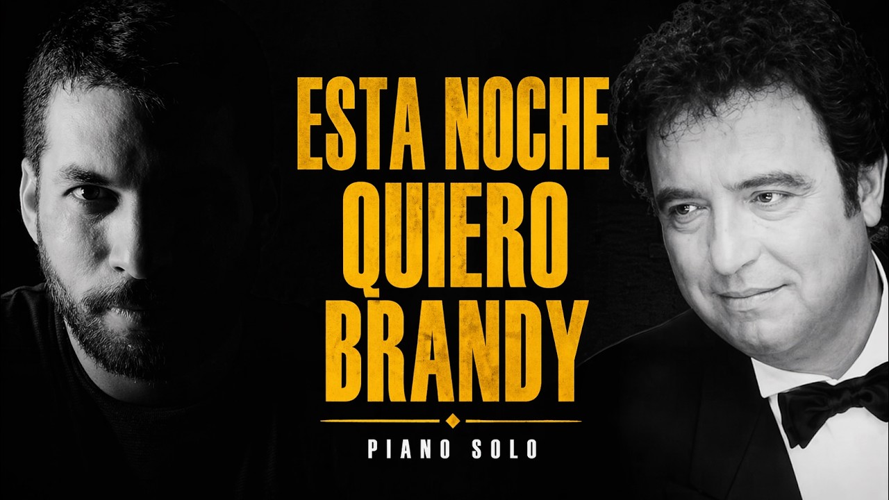 Esta noche quiero brandy-Piano solo