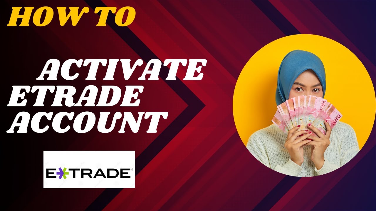 Как активировать аккаунт E-Trade | DOUBLE Z