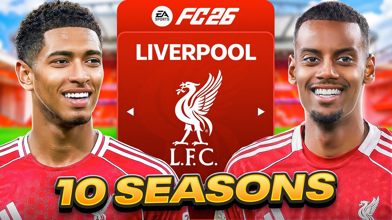 I Takeover Liverpool for 10 Seasons