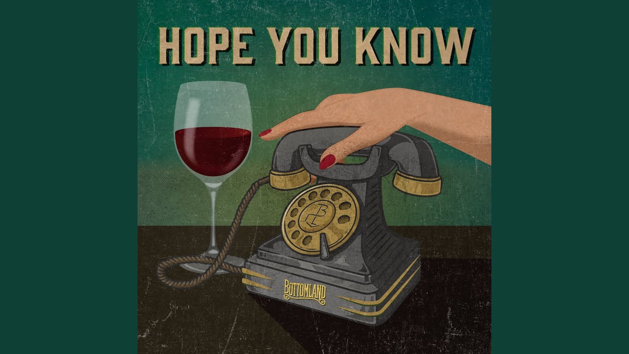 Hope You Know