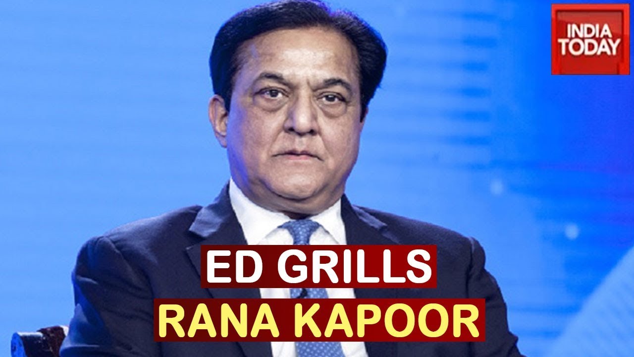 Yes Bank Founder Rana Kapoor Grilled By ED Over DHFL Case