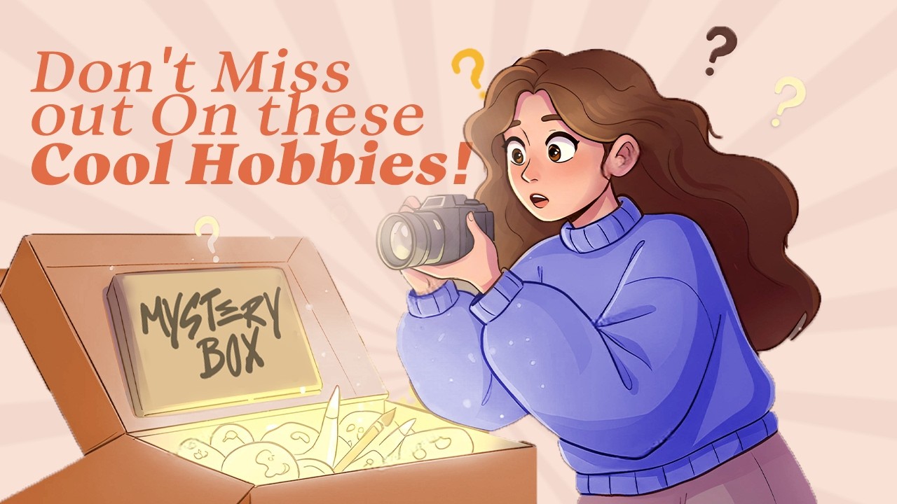 Hobbies That Will Upgrade Your Life as a Teenage Girl