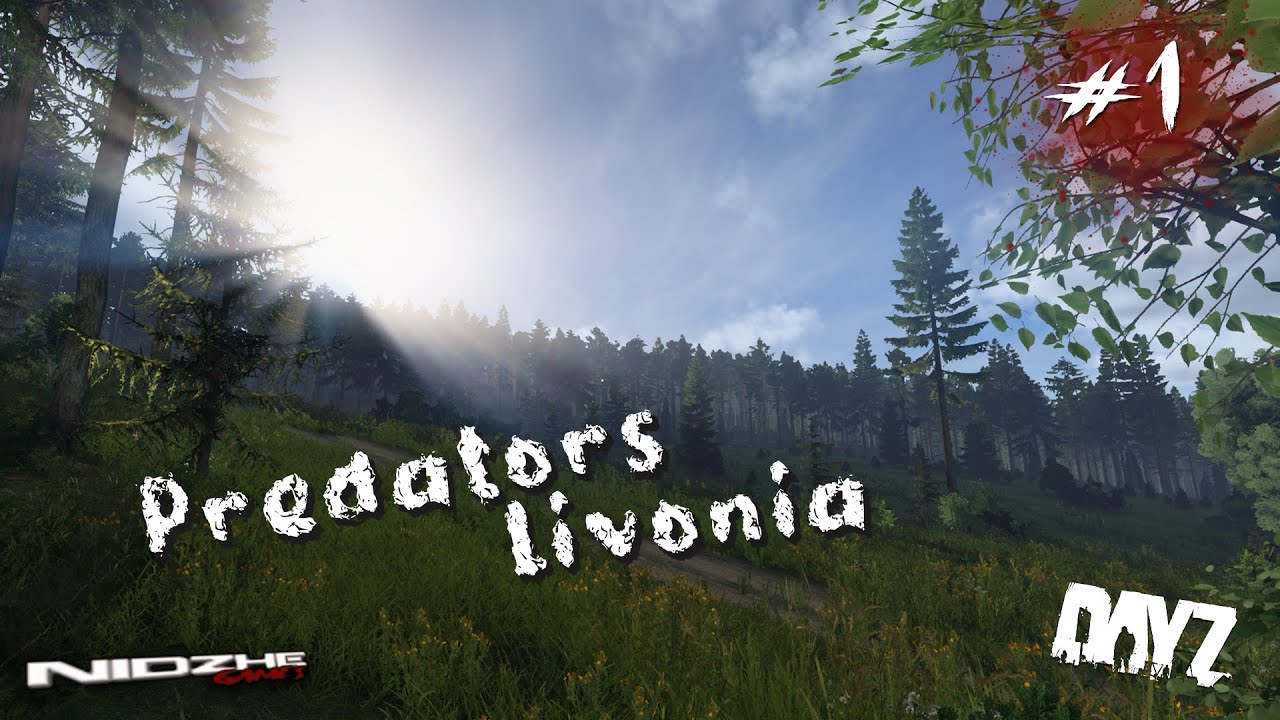 DayZ PVE СТРИМ ▶ Первый старт, изучаем карту. Predators Livonia PVE #1