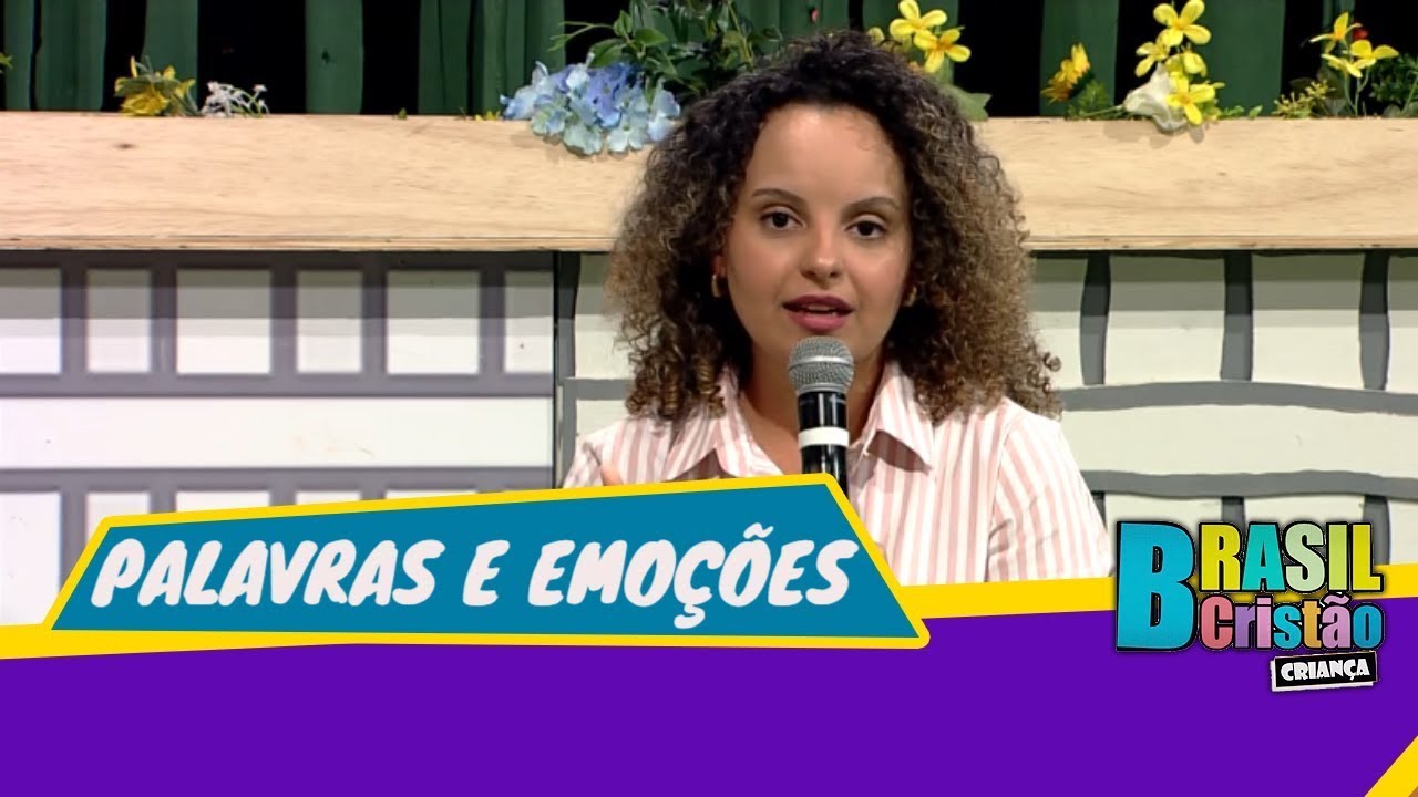 Palavras e emoções l Brasil Cristão Criança