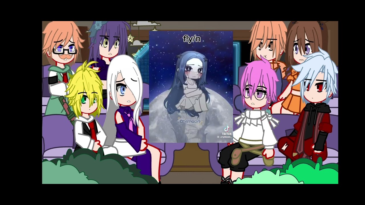 Seven Deadly Sins react to f!y/n as random Gacha TikTok/Ship:Melizabeth/Angst
