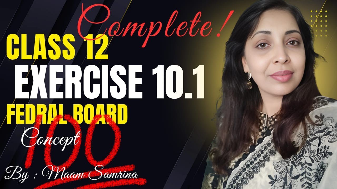 Exercise 10.1 class 12 nbfmaths | exercise 10.1 class 12 Federal board |  exercise 10.1 class 12