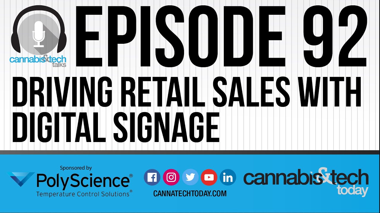 Episode 92: Driving Retail Sales With Digital Signage