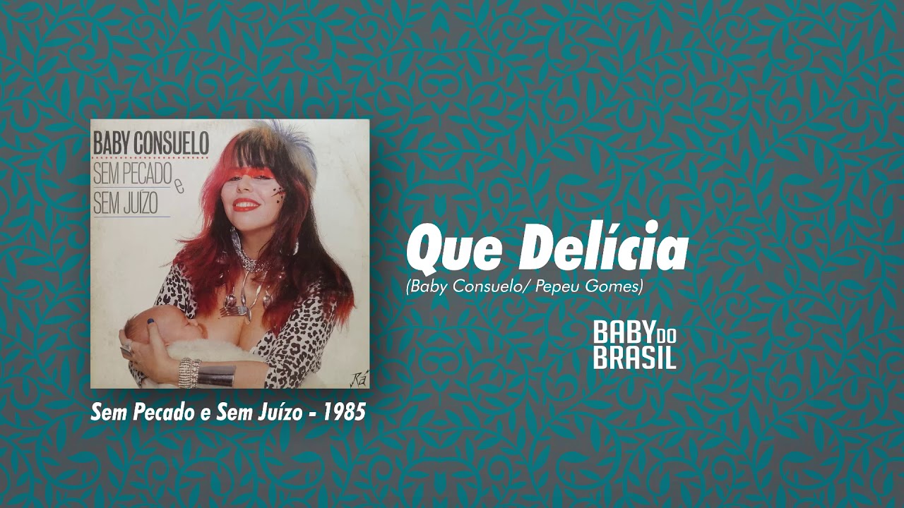 Baby do Brasil - Que Del&iacute;cia
