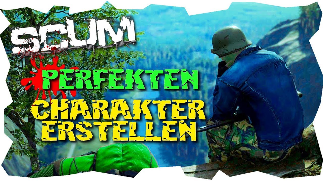 SCUM - Perfekten Charakter Erstellen - LetsPlay SCUM