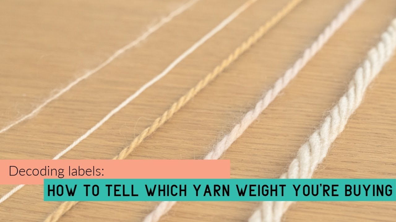 Decoding yarn labels: weights