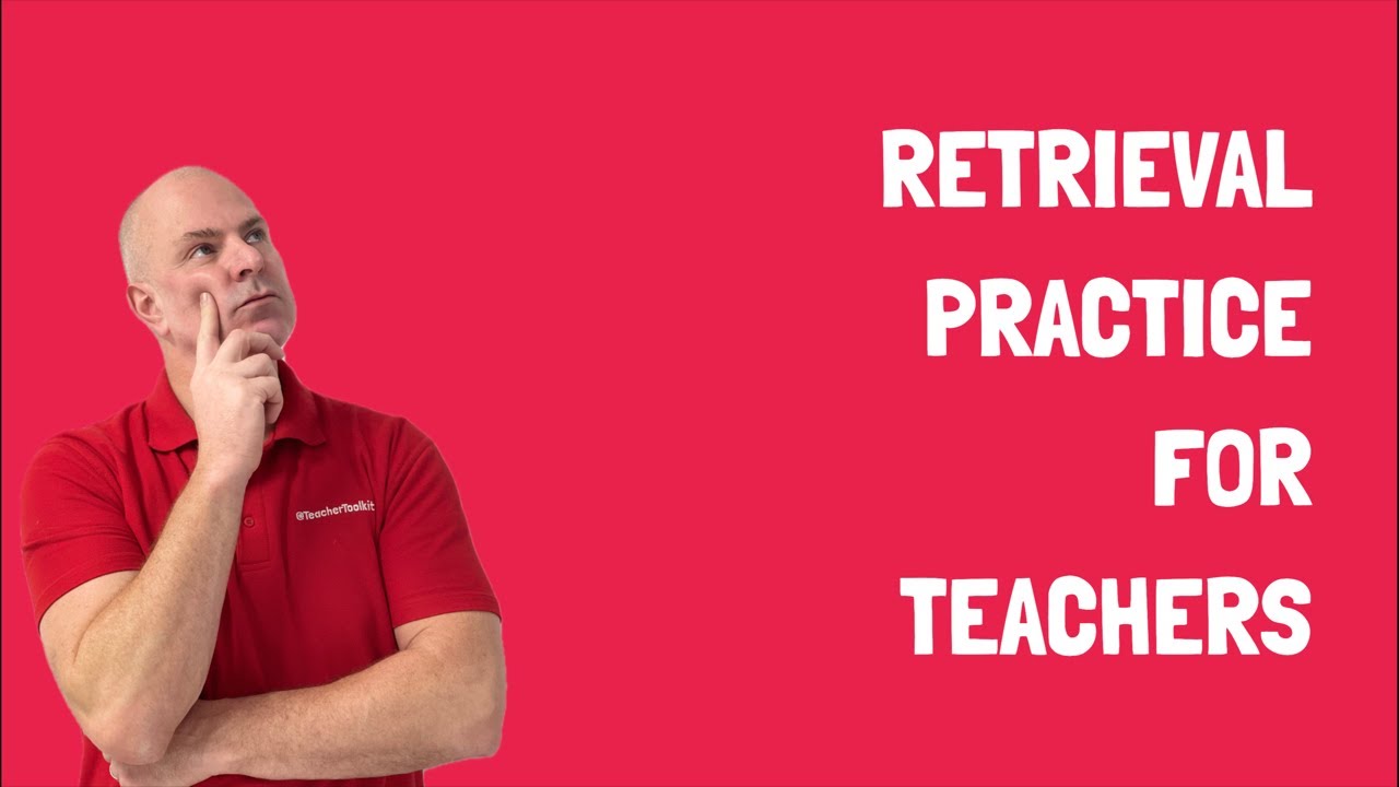 Retrieval Practice for Teachers