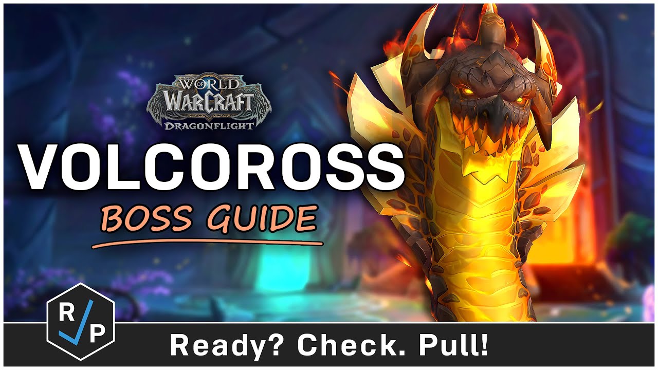 Volcoross Guide - Heroic/Normal - Amirdrassil 10.2 Raid Guide