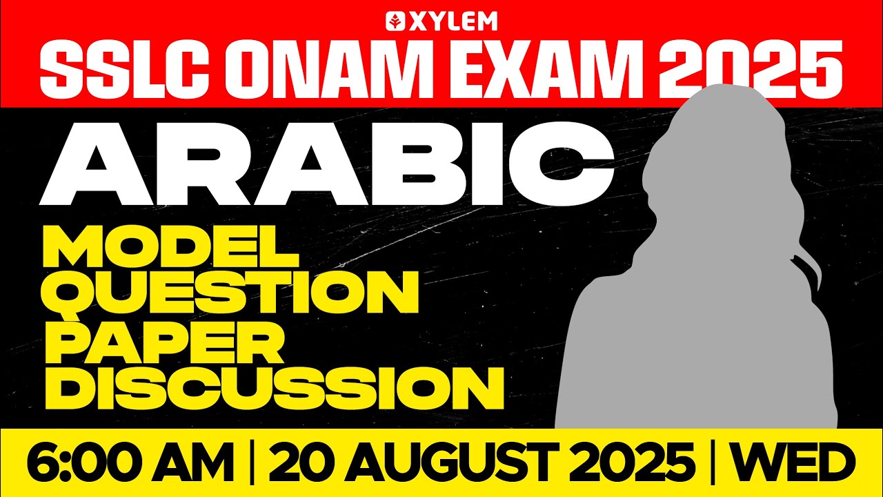 SSLC Onam Exam 2025: Arabic | Model Question Paper Discussion | Xylem SSLC