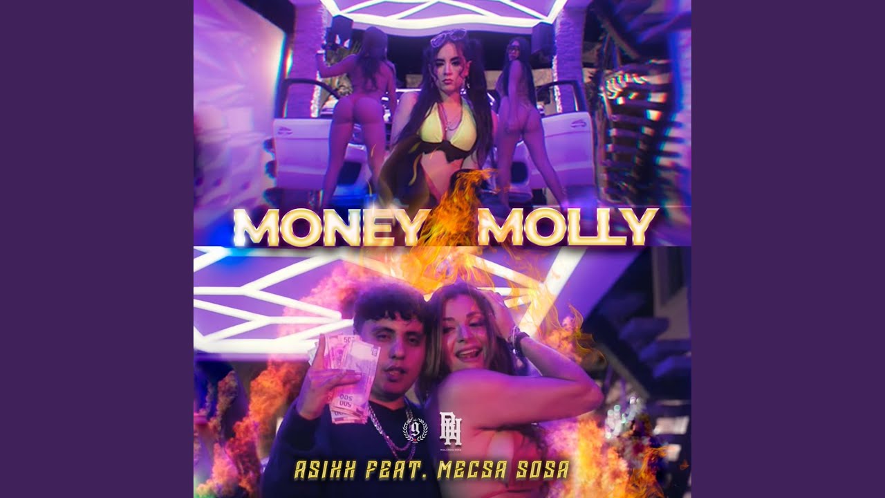 Money Molly (feat. Asixx)