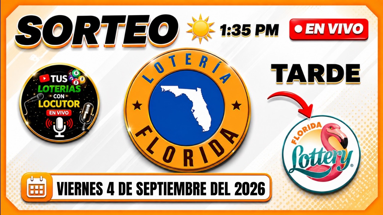 Sorteo Loteria de Florida Lottery Tarde 1:35 PM EN VIVO Viernes 4 de Septiembre del 2026
