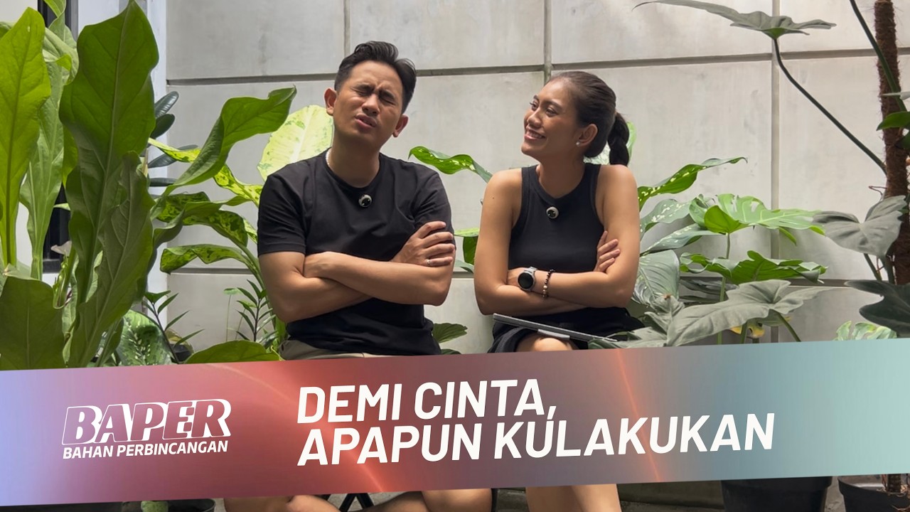 DEMI CINTA, APAPUN KULAKUKAN