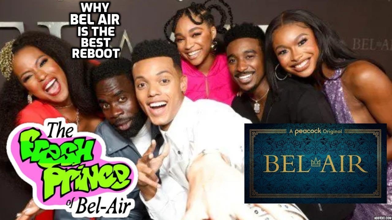 WHY BEL AIR IS THE BEST SERIES REBOOT