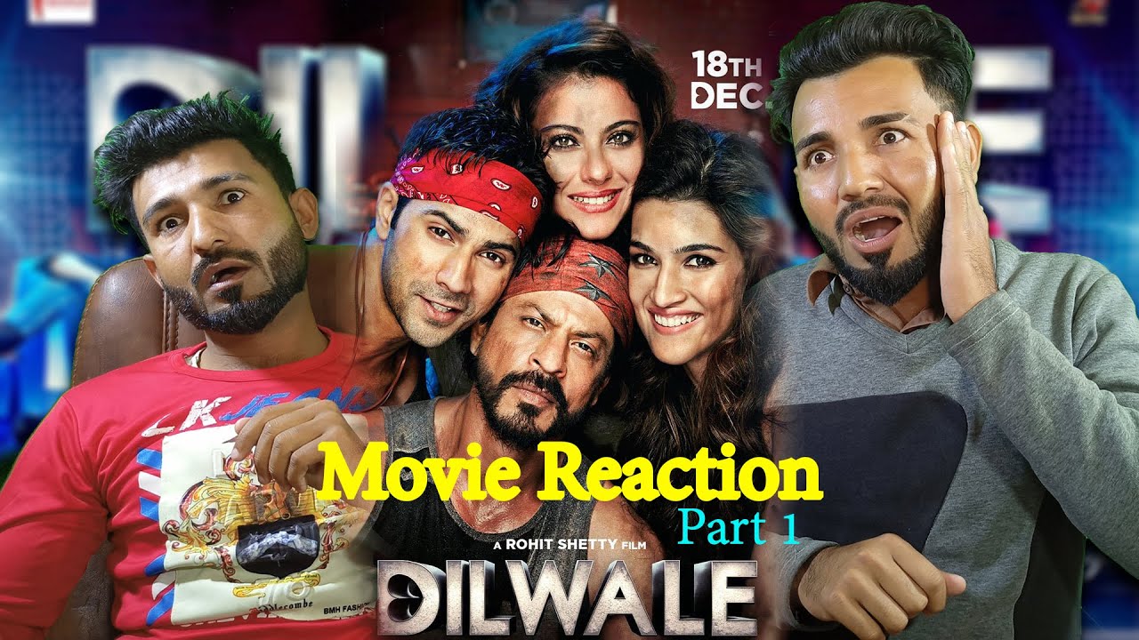 Dilwale Full Movie Reaction Part 1 2015 Hindi | Shah Rukh Khan | Kajal | Varun Dhawan | Kriti Sanon