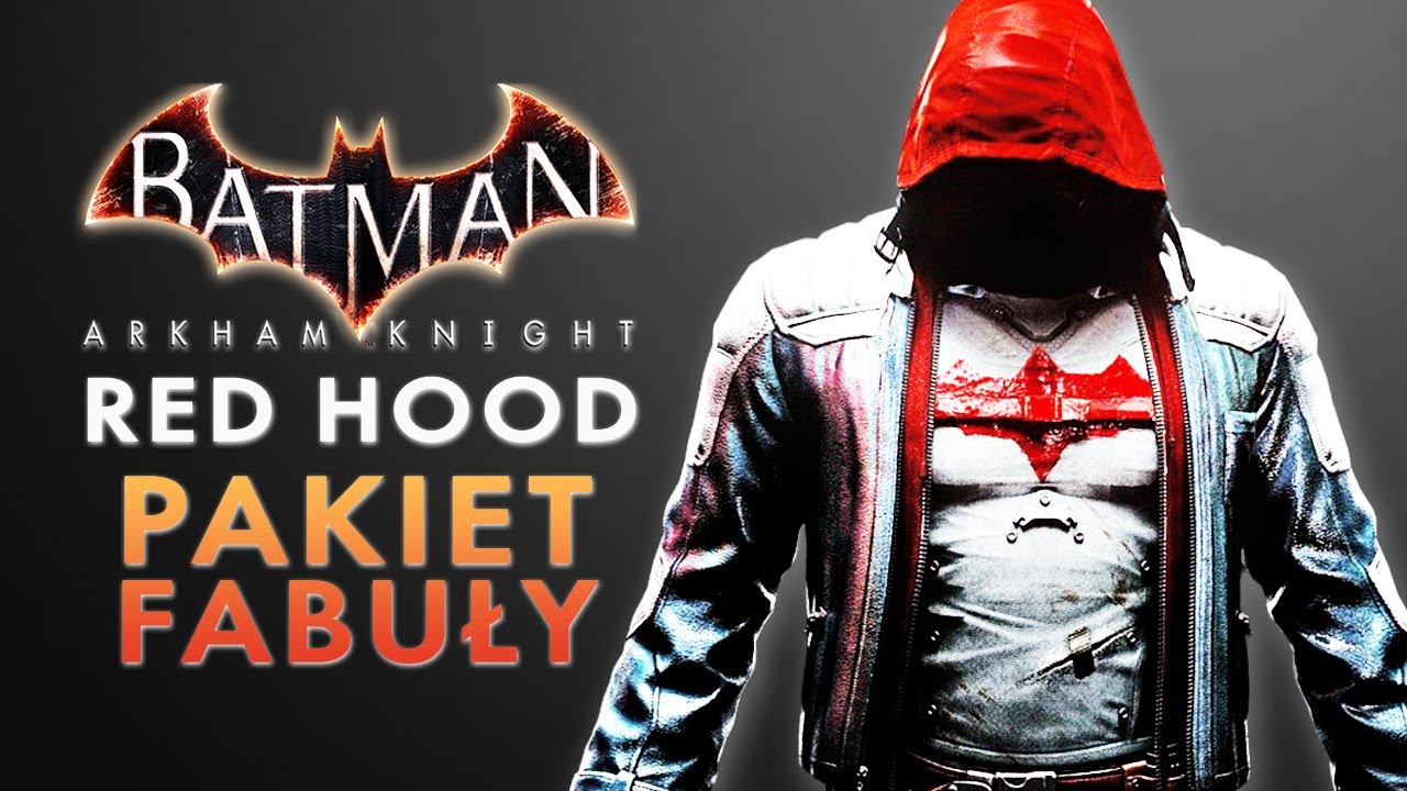 RED HOOD DLC! 😈 BATMAN Arkham Knight PL Pakiet Fabuły