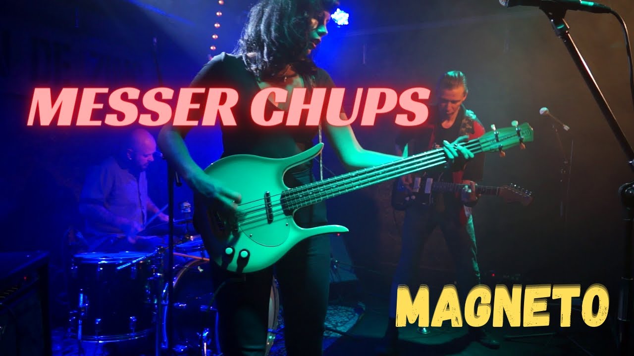 MESSER CHUPS-MAGNETO (Live)