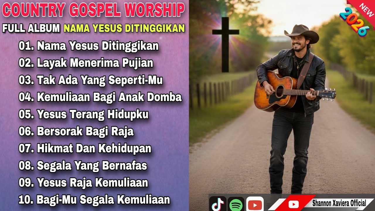 Country Gospel Worship 2026 🎸 Full Album | Nama Yesus Ditinggikan