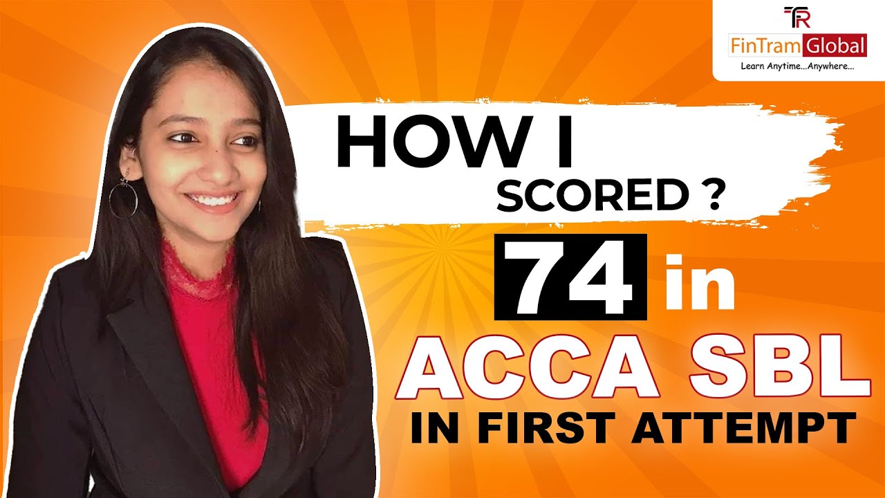 ⭐️ Как она набрала 74 балла в ACCA SBL? ACCA Strategic Business Leader | ACCA SBL | FinTram Global