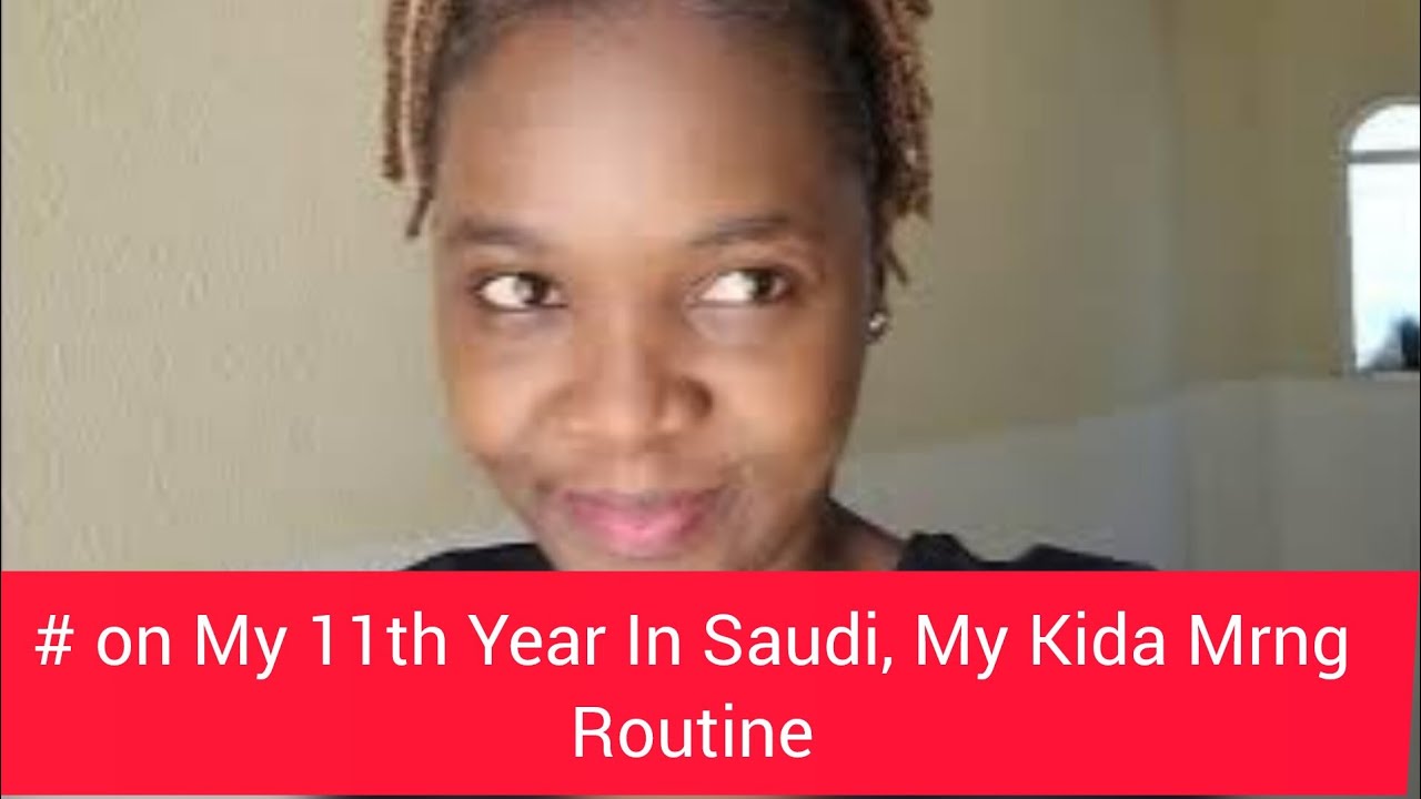 My Morning Routine In Saudi 🇸🇦 🇸🇦