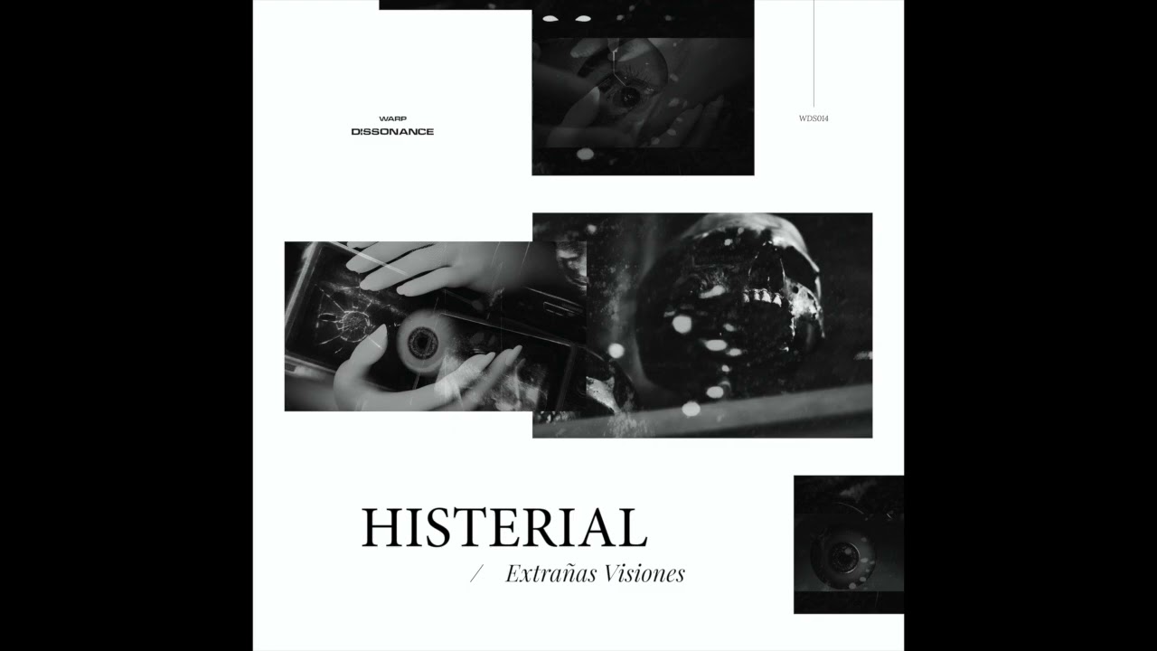 [WDS014] Histerial  Extrañas Visiones