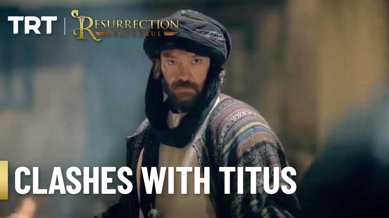 Ertugrul clashes with Titus in Aleppo - Resurrection Ertugrul Season 1 (English Subtitles)