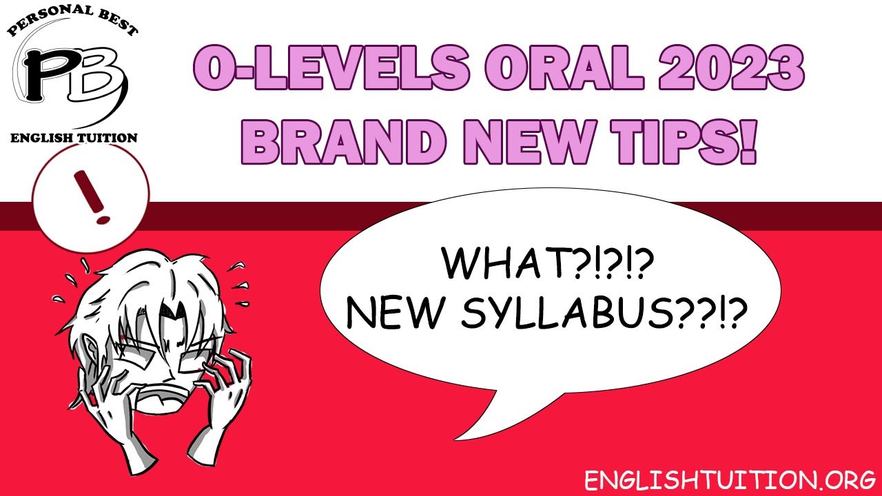 O'levels English Oral - New Syllabus: Planned Response & Spoken Interaction