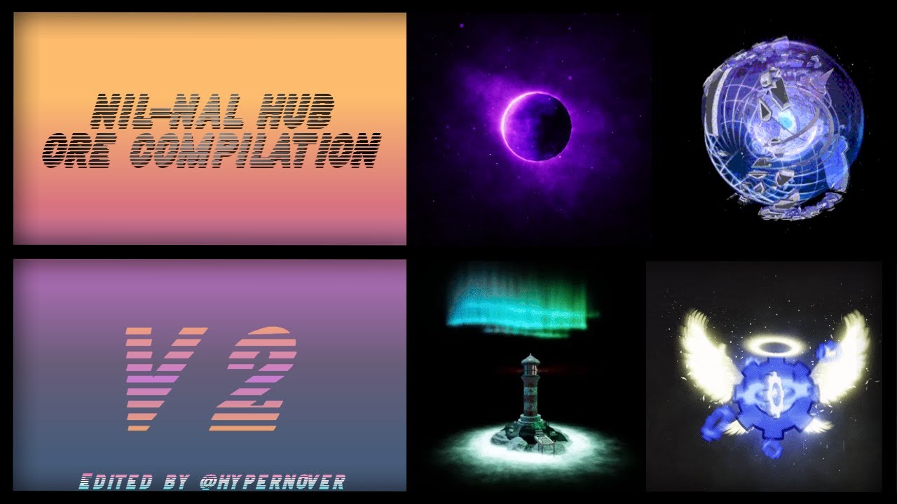 NILNAL Hub GLOBAL Ore Compilation V2
