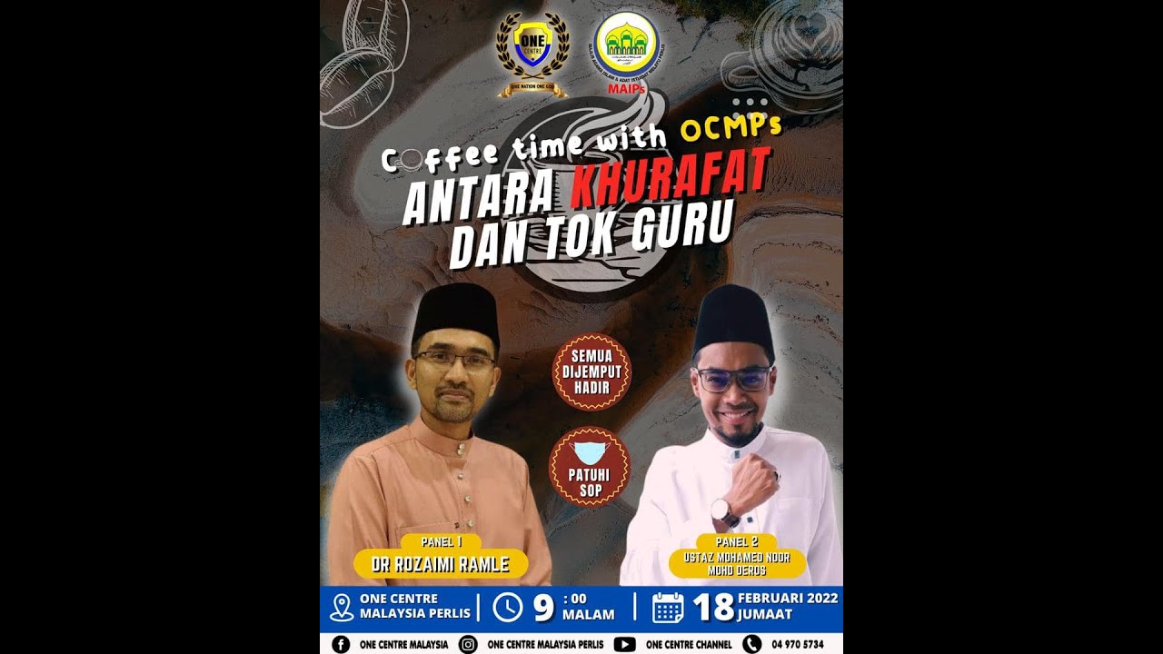 18-02-2022  DR ROZAIMI RAMLE & USTAZ NOOR DERUS: Wacana Ilmu ~ Antara Khurafat Dan Tok Guru !