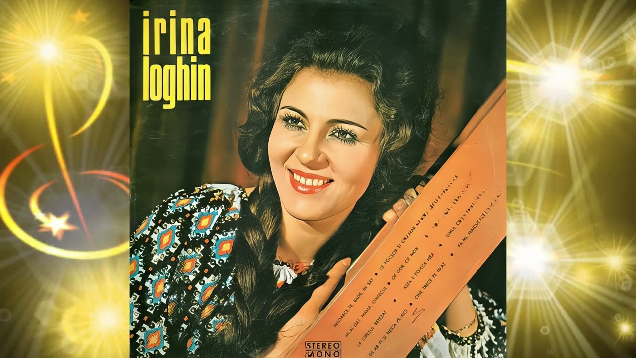 IRINA LOGHIN 🎵 Intoarce-te bade-n sat🌷🌱 Album full 🎶💿