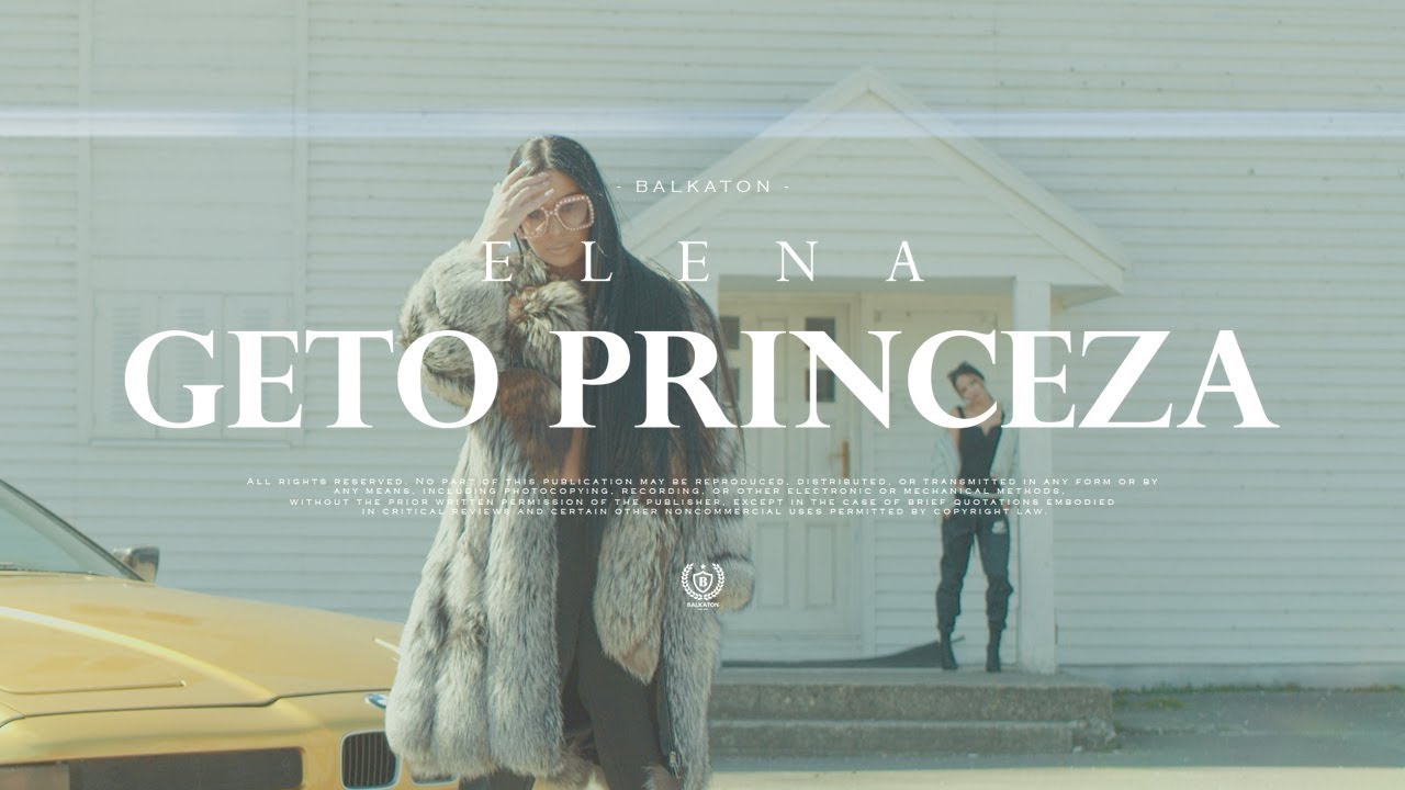 ELENA - GETO PRINCEZA (OFFICIAL VIDEO)