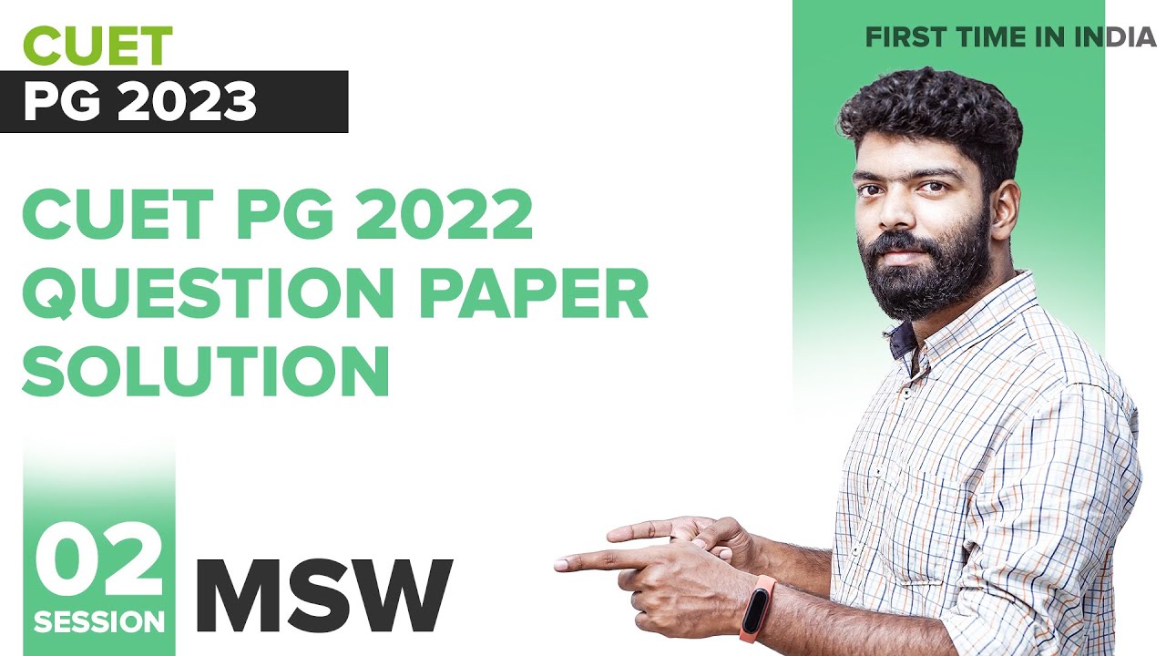 MSW (HUQP21) CUET PG 2022 Question Paper Solution Session 2 I Kerala's No.1 PG Entrance Coaching