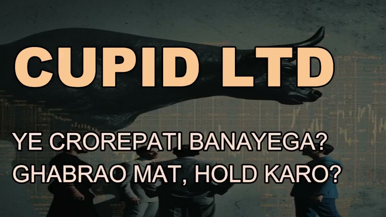 CUPID LTD LATEST NEWS - CUPID TODAY NEWS - CUPID TODAY TARGET - CUPID analysis - Cupid Prediction