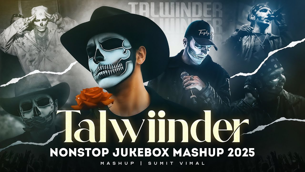 Talwiinder Nonstop Jukebox Mashup 2025 | Ft. Afusic & Talha Anjum | Best of Talwiinder Hits 2025